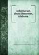 Information about Bessemer, Alabama, YA Pamphlet Collection (Library of Congress) DLC [from old catalog] 