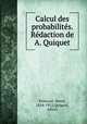Calcul des probabilites. Redaction de A. Quiquet, Henri Poincare? 