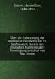 Uber die Entwicklung der Elementar-Geometrie im 19. Jahrhundert; Bericht der Deutschen Mathematiker-Vereinigung, erstattet von Max Simon, Simon, Maximilian, 1844-1918 