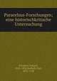 Paracelsus-Forschungen; eine historischkritische Untersuchung, Schubert, Eduard, 1822-1892,Sudhoff, Karl, 1853-1938 