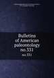 Bulletins of American paleontology. no.331, Paleontological Research Institution (Ithaca, N.Y.),Columbia University 