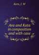 Ava and Kata in composition and with case, Kern, J. W 