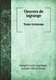 Oeuvres de lagrange. Tome troisieme, Joseph Louis Lagrange,Joseph Alfred Serret 