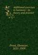 Additional exercises to harmony : its theory and practice, Prout, Ebenezer, 1835-1909 