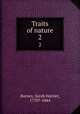 Traits of nature. 2, Burney, Sarah Harriet, 1770?-1844 