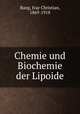 Chemie und Biochemie der Lipoide, Bang, Ivar Christian, 1869-1918 