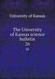 The University of Kansas science bulletin. 26, University of Kansas 