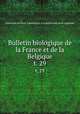 Bulletin biologique de la France et de la Belgique. t. 29, 