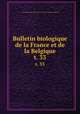 Bulletin biologique de la France et de la Belgique. t. 33, 