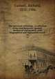 The universal anthology ; a collection of the best literature, ancient, mediaeval and modern, with biographical and explanatory notes. 14, Garnett, Richard, 1835-1906 