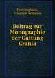 Beitrag zur Monographie der Gattung Crania, Hoeninghaus, Friedrich Wilhelm 