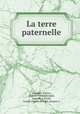 La terre paternelle, Patrice Lacombe 