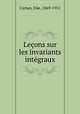Lecons sur les invariants integraux, Cartan, Elie, 1869-1951 