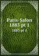 Paris-Salon. 1883 pt 1, Louis Enault 