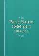 Paris-Salon. 1884 pt 1, Louis Enault 
