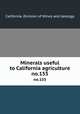 Minerals useful to California agriculture. no.155, California. Division of Mines and Geology 