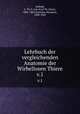 Lehrbuch der vergleichenden Anatomie der Wirbellosen Thiere. v.1, Siebold, C. Th. E. von (Carl Th. Ernst), 1804-1885,Stannius, Hermann, 1808-1883 