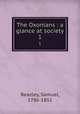 The Oxonians : a glance at society. 1, Beazley, Samuel, 1786-1851 