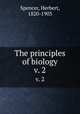 The principles of biology. v. 2, Герберт Спенсер 