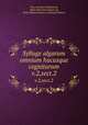 Sylloge algarum omnium hucusque cognitarum. v.2,sect.2, Toni, Giovanni Battista de, 1864-1924,Toni, Hector de, 1858-,Boston Society of Natural History 