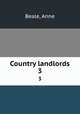 Country landlords. 3, Beale, Anne 