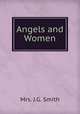 Angels and Women, Mrs. J.G. Smith 