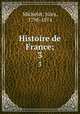 Histoire de France;. 3, Michelet, Jules, 1798-1874 