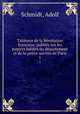 Tableaux de la Revolution francaise; publies sur les papiers inedits du departement et de la police secrete de Paris, Adolf Schmidt 