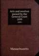 Acts and resolves passed by the General Court. 1899, Massachusetts 