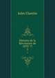 Histoire de la Rvolution de 1870-71. 2, Jules Claretie 