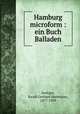Hamburg microform : ein Buch Balladen, Seeliger, Ewald Gerhard Hartmann, 1877-1959 