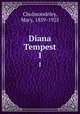 Diana Tempest. 1, Cholmondeley, Mary, 1859-1925 