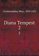 Diana Tempest. 2, Cholmondeley, Mary, 1859-1925 