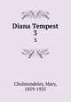 Diana Tempest. 3, Cholmondeley, Mary, 1859-1925 