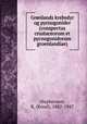Grnlands krebsdyr og pycnogonider (conspectus crustaceorum et pycnogonidorum groenlandiae), Stephensen, K. (Knud), 1882-1947 