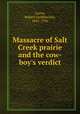 Massacre of Salt Creek prairie and the cow-boy