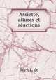 Assiette, allures et reactions, L. de Sevy 