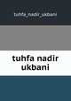 tuhfa nadir ukbani, tuhfa_nadir_ukbani 