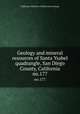 Geology and mineral resources of Santa Ysabel quadrangle, San Diego County, California. no.177, California. Division of Mines and Geology 