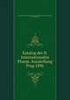 Katalog der II. Internationalen Pharm. Ausstellung Prag 1896, Internationale Pharmaceutische Ausstellung (2nd : 1896 : Prague, Czech Republic) 
