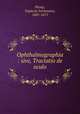 Ophthalmographia : sive, Tractatio de oculo, Plemp, Vopiscus Fortunatus, 1601-1671 