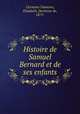 Histoire de Samuel Bernard et de ses enfants, Clermont-Tonnerre, Elisabeth, Duchesse de, 1875- 