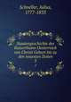 Staatengeschichte des Kaiserthums Oesterreich von Christi Geburt bis zu den neuesten Zeiten. 3, Schneller, Julius, 1777-1833 