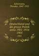 Deutschland und die grosze Politik anno 1901-1914. 1905, Schiemann, Theodor, 1847-1921 
