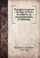 Thoughts on prayer : its duty, its form, its subjects, its encouragements, its blessings, Greenleaf, Jonathan, 1785-1865 