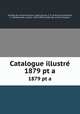 Catalogue illustr. 1879 pt a, 