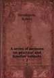 A series of sermons on practical and familiar subjects. 2, Henderson, Robert 