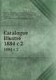 Catalogue illustr. 1884 c 2, 
