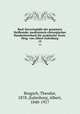 Real-Encyclopadie der gesamten Heilkunde; medizinisch-chirurgisches Handworterbuch fur praktische Arzte. Hrsg. von Albert Eulenburg, Brugsch, Theodor, 1878-,Eulenburg, Albert, 1840-1917 