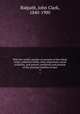 With the world`s people; an account of the ethnic origin, primitive estate, early migrations, social evolution, and present conditions and promise of the principal families of men. 4, Ridpath, John Clark, 1840-1900 
